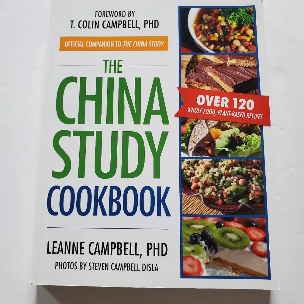 The China Study Cookbook by Leanne Campbell Offical Companion to The China Study